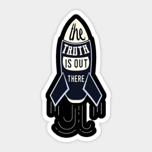 Space the truth is out there Sticker